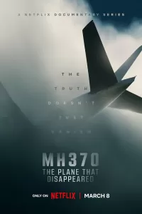 MH370: Самолёт, который исчез (2023) онлайн